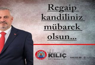 REGAİP KANDİLİNİZ MÜBAREK OLSUN
