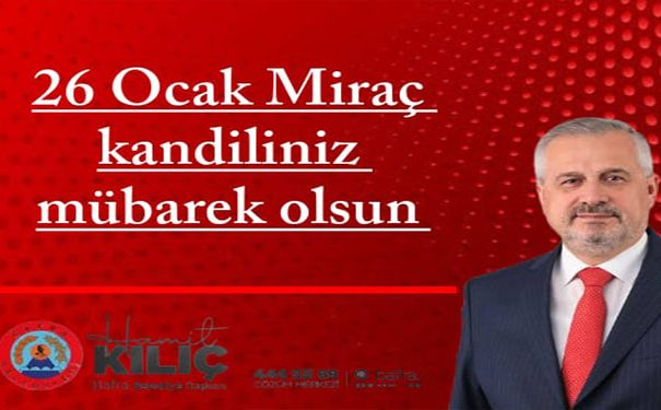 26 OCAK MİRAÇ KANDİLİNİZ MÜBAREK OLSUN